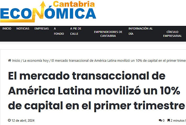 El mercado transaccional de Amrica Latina moviliz un 10% de capital en el primer trimestre